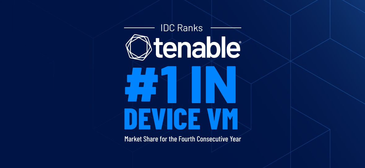 IDC Ranks Tenable No. 1 in Worldwide Device Vulnerability Management Market Share for the Fourth Consecutive Year image